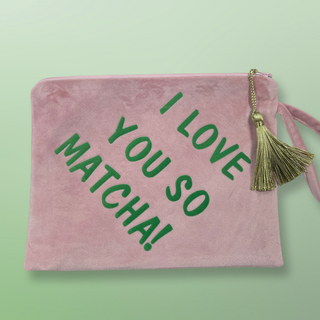 
                    
                      Kosmetiktasche Samt I Love you so matcha
                    
                  